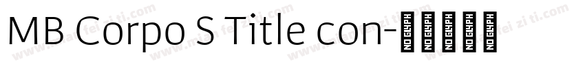 MB Corpo S Title con字体转换